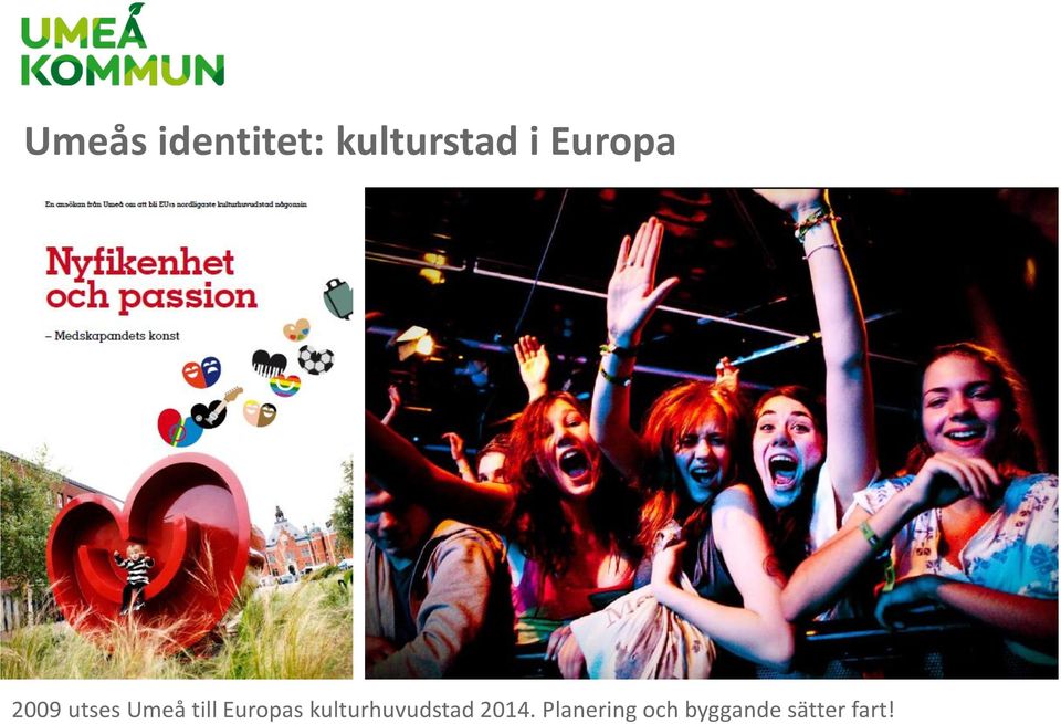 Europas kulturhuvudstad 2014.