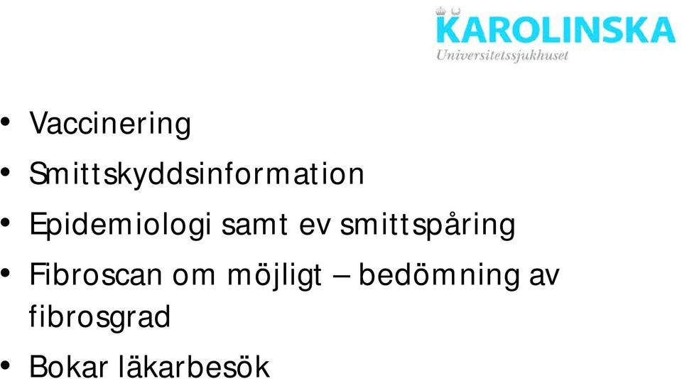 Epidemiologi samt ev