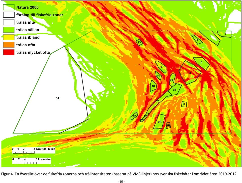 zonerna och trålintensiteten