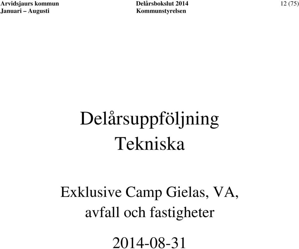 Tekniska Exklusive Camp Gielas,