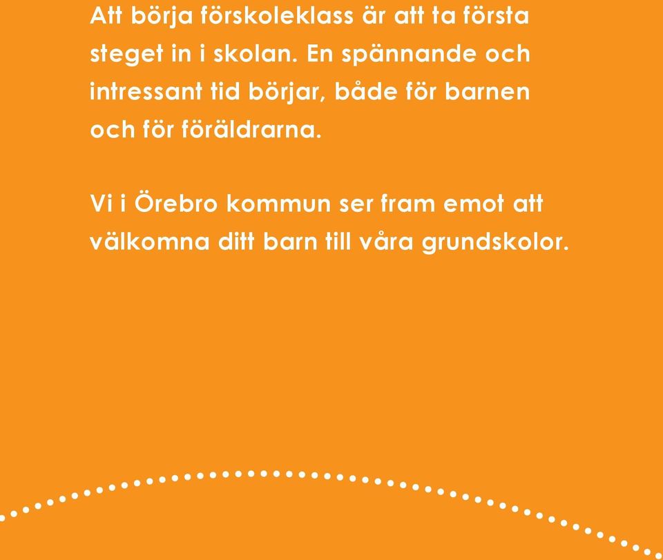 En spännande och intressant tid börjar, både för