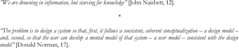 coherent conceptualization a design model and, second, so that the user can develop