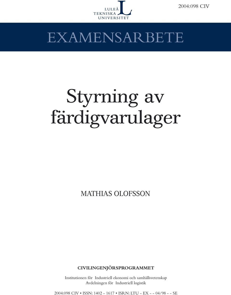 ekonomi och samhällsvetenskap Avdelningen för Industriell