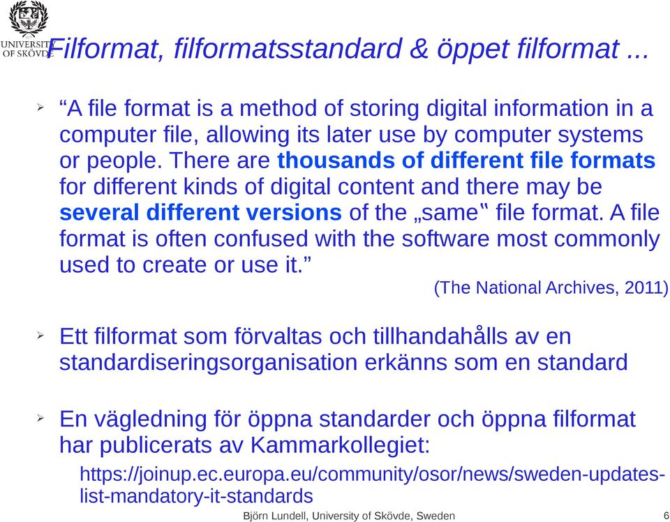 A file format is often confused with the software most commonly used to create or use it.