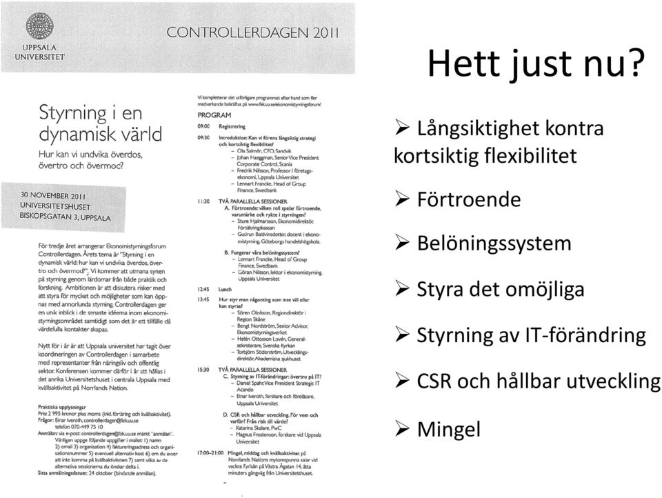 flexibilitet Förtroende Belöningssystem