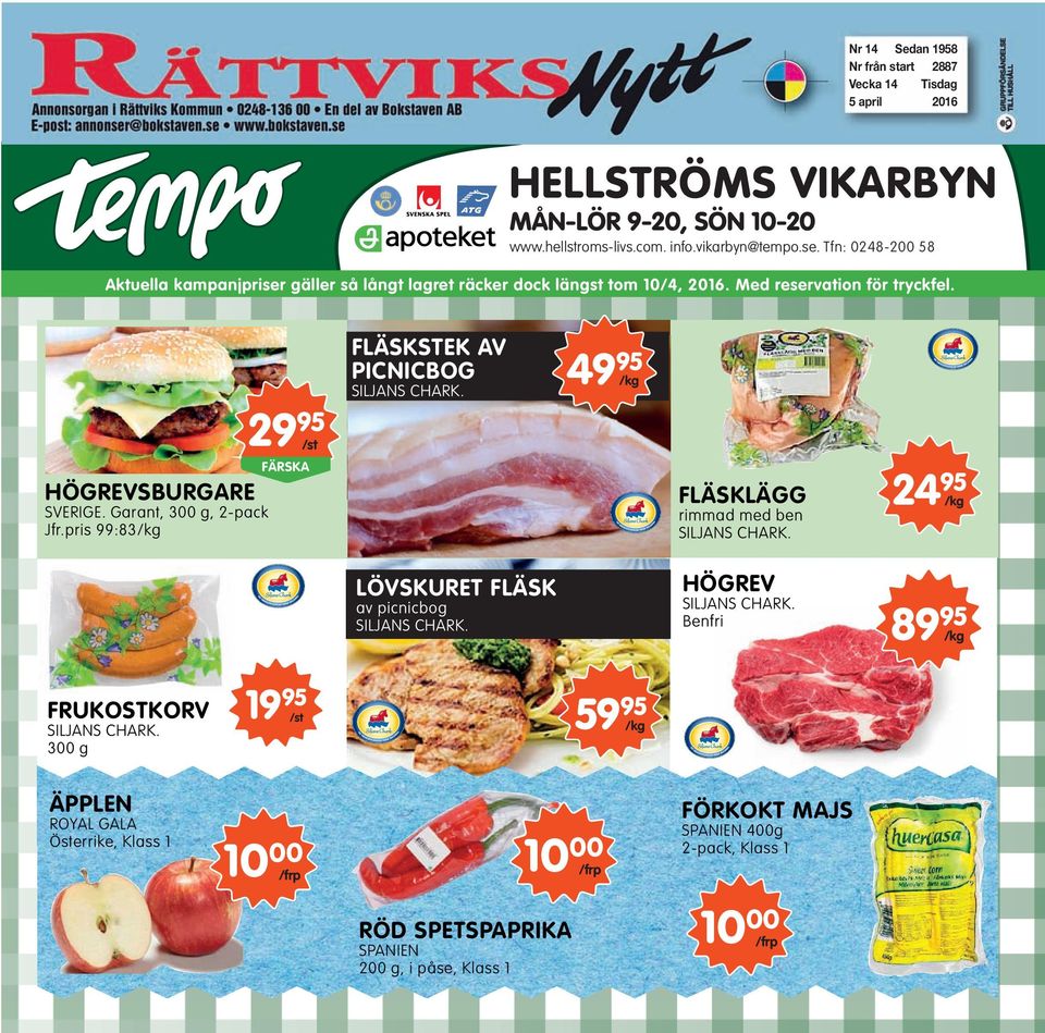 Garant, 300 g, 2-pack Jfr.pris 99:83/kg FLÄSKSTEK AV PICNICBOG 49 95 /kg SILJANS CHARK. FLÄSKLÄGG rimmad med ben SILJANS CHARK. 24 95 /kg LÖVSKURET FLÄSK av picnicbog SILJANS CHARK.