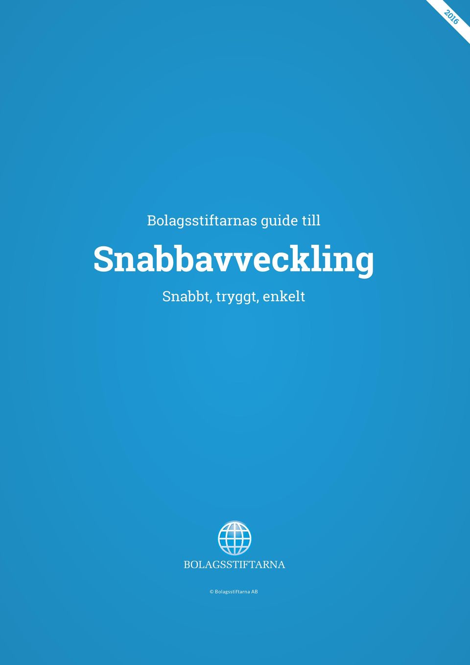 guide till Snabbt,