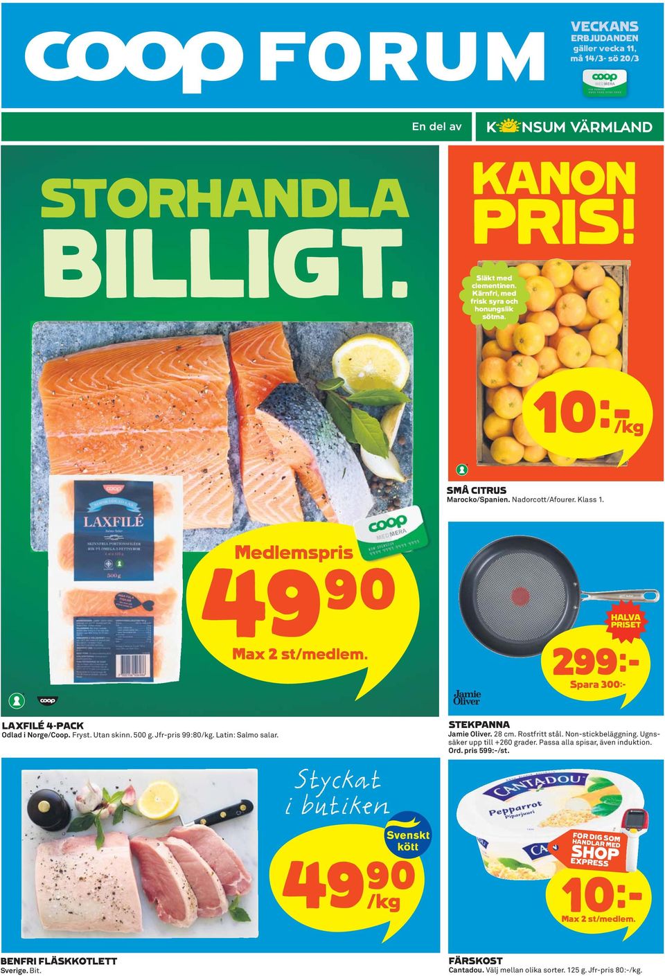 500 g. Jfr-pris 99:80/kg. Latin: Salmo salar. Styckat i butiken 49)= /kg STEKPANNA Jamie Oliver. 28 cm. Rostfritt stål. Non-stickbeläggning. Ugnssäker upp till +260 grader.