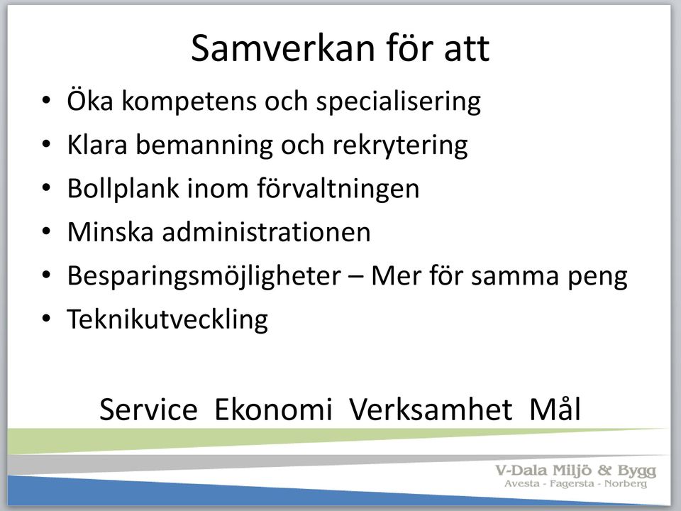 förvaltningen Minska administrationen