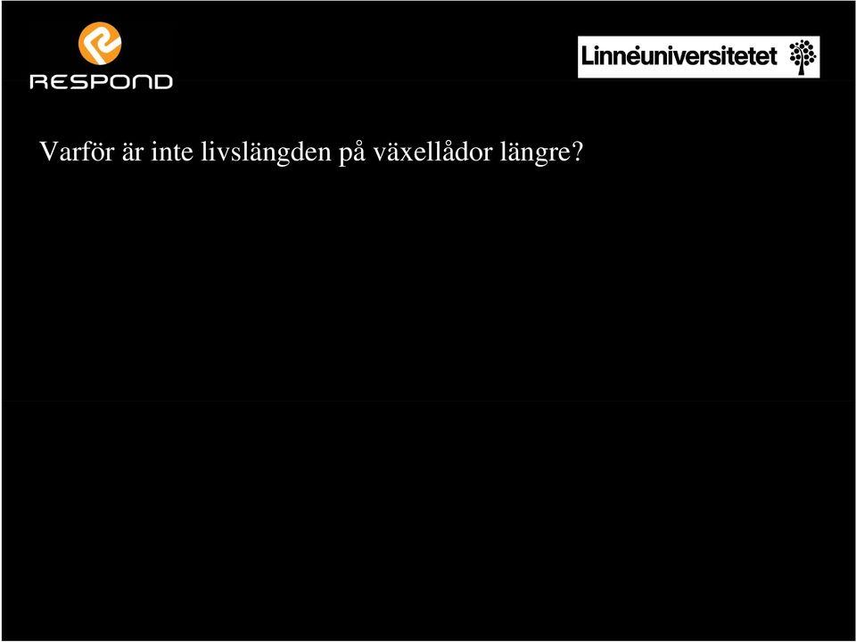 livslängden