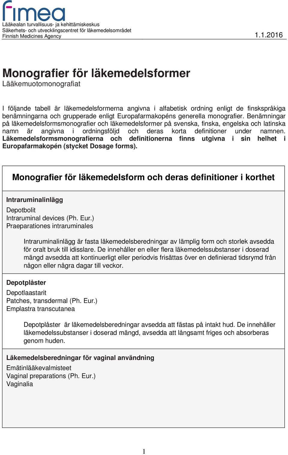 Europafarmakopéns generella monografier.