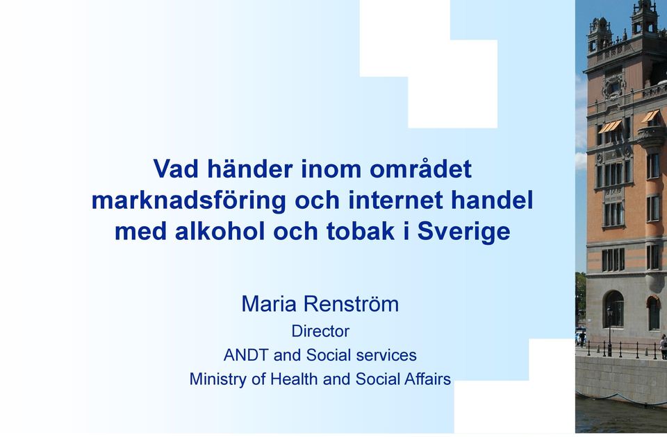 Sverige Maria Renström Director ANDT and