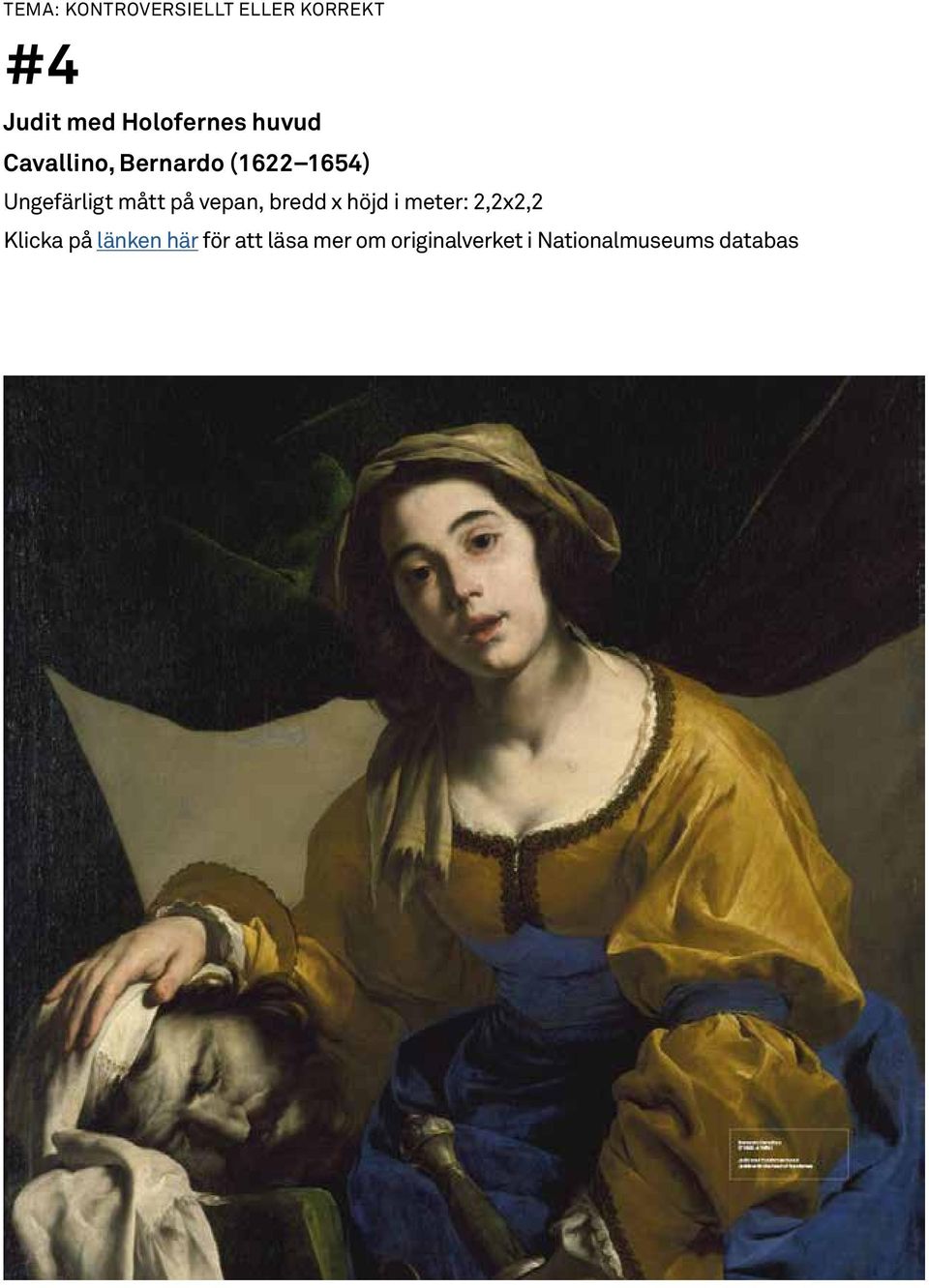 Bernardo (1622 1654) Ungefärligt mått