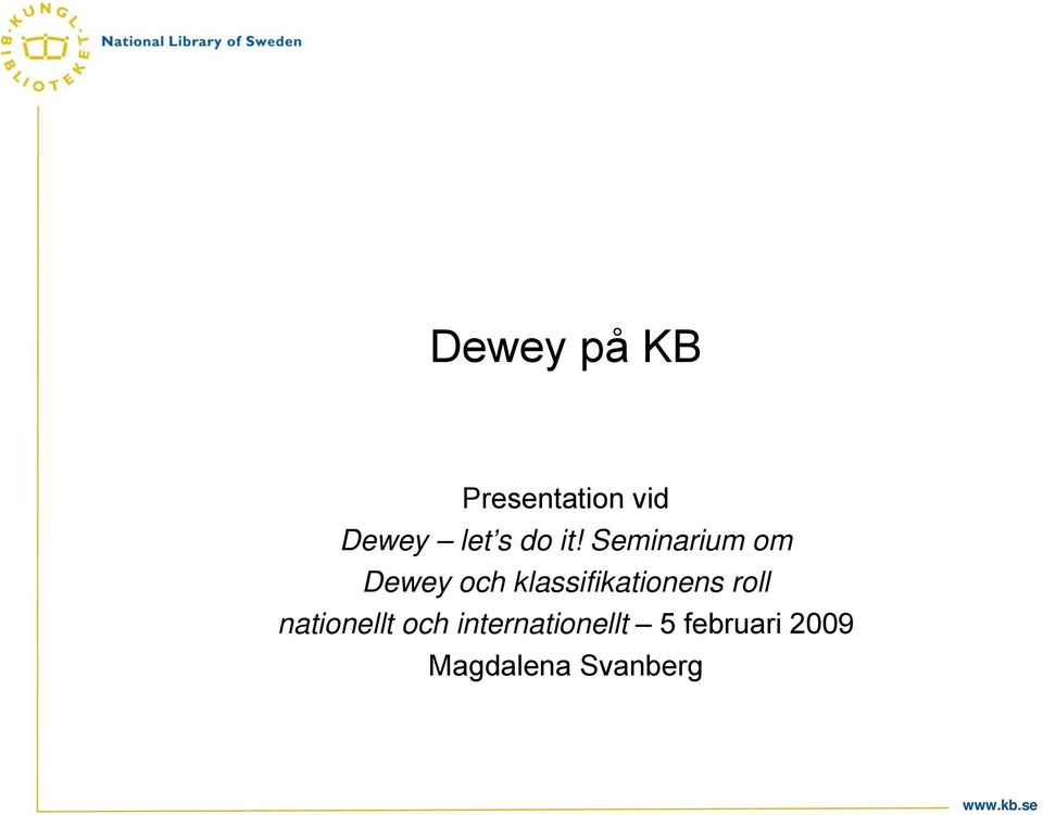 Seminarium om Dewey och