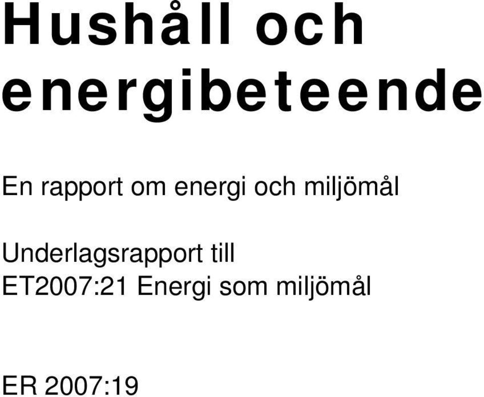 Underlagsrapport till