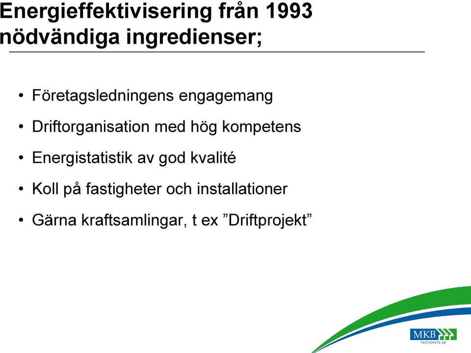 kompetens Energistatistik av god kvalité Koll på