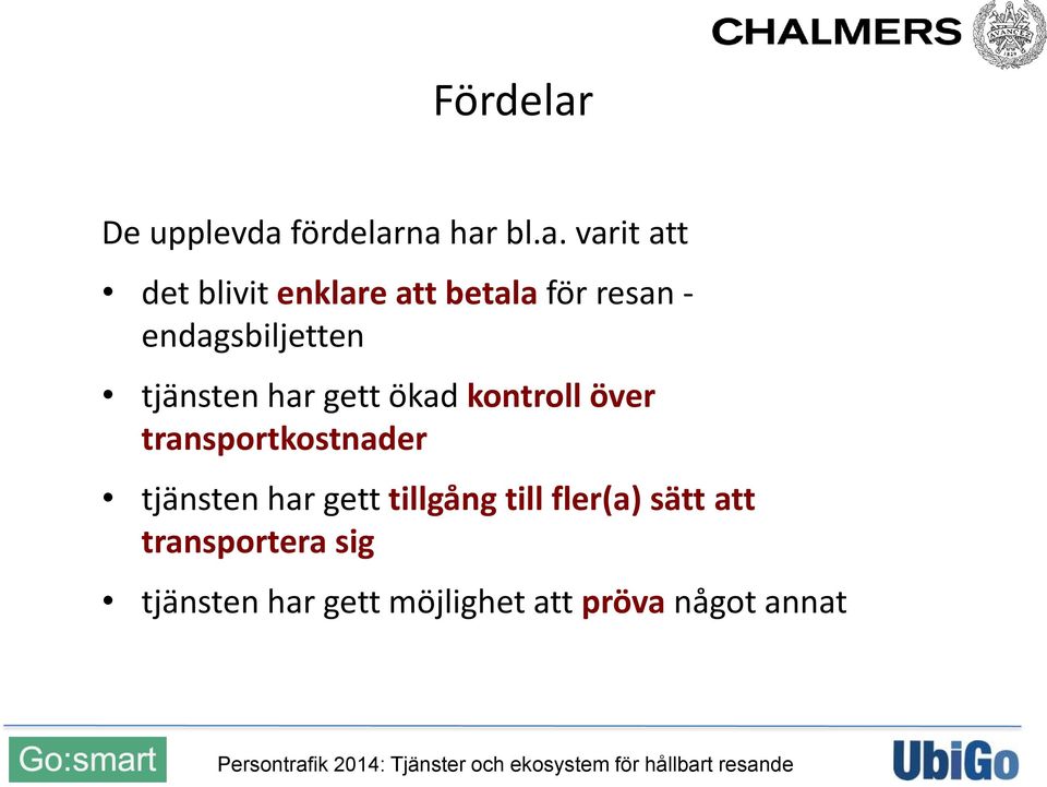 fördelar