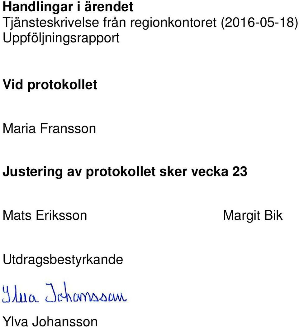 protokollet Maria Fransson Justering av protokollet