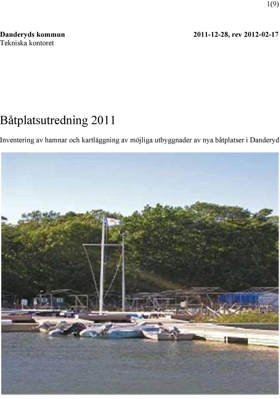 Båtplatsutredning 2011 Inventering av hamnar