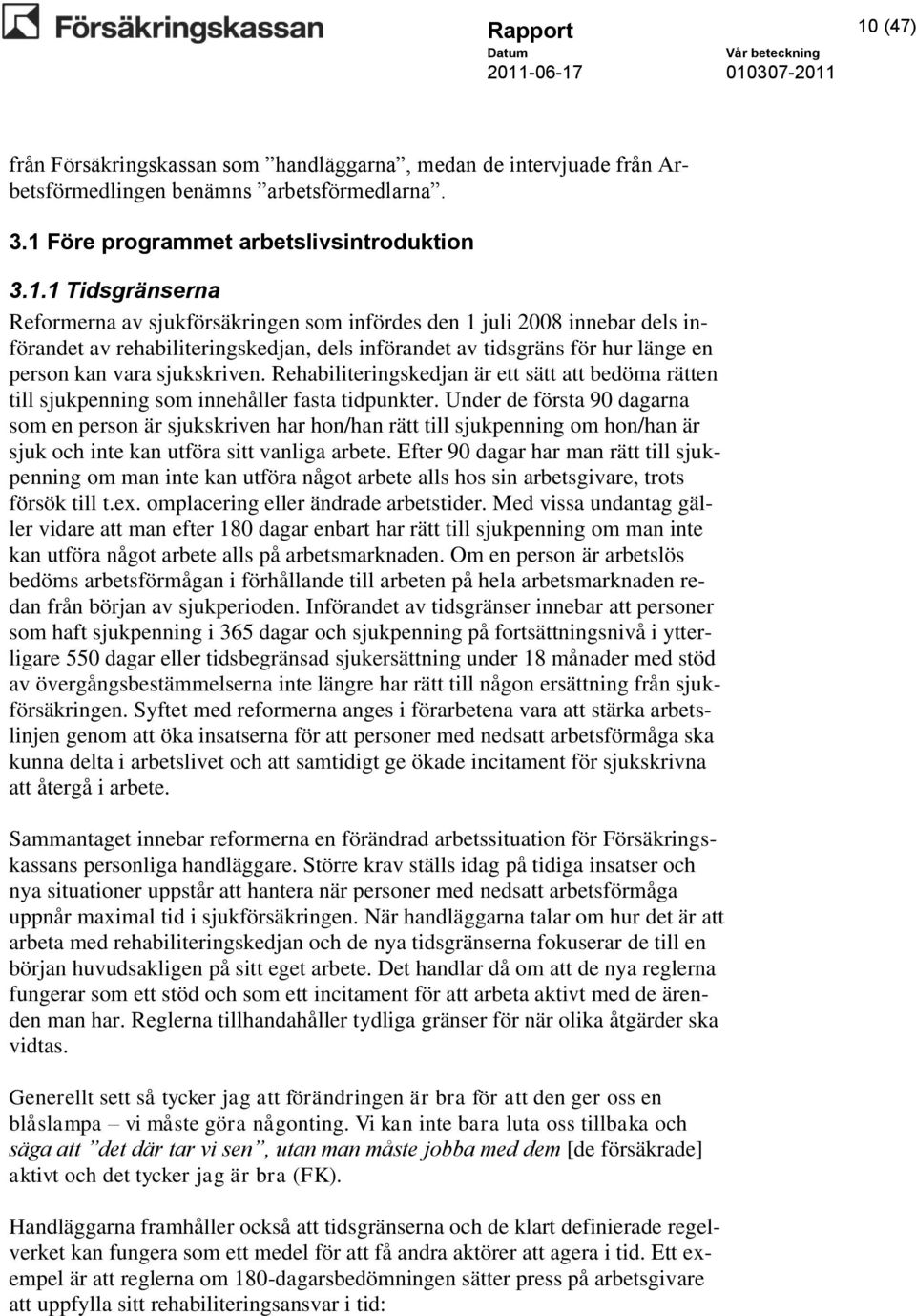 Före programmet arbetslivsintroduktion 3.1.