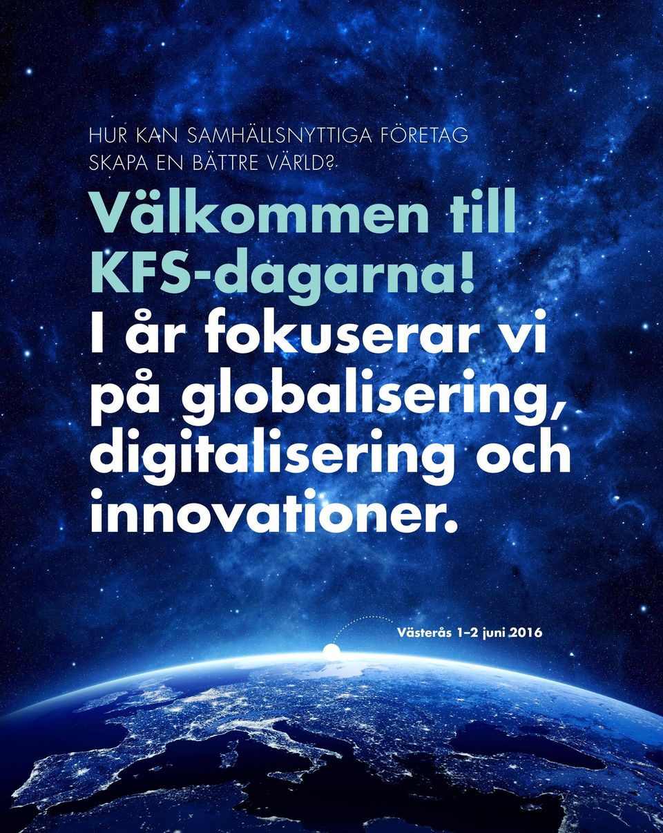 I år fokuserar vi på globalisering,