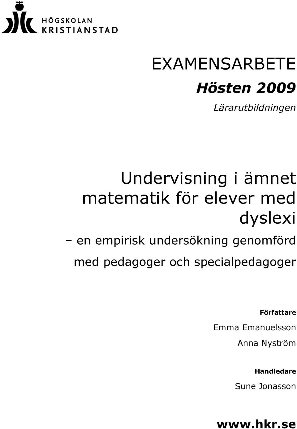 undersökning genomförd med pedagoger och specialpedagoger