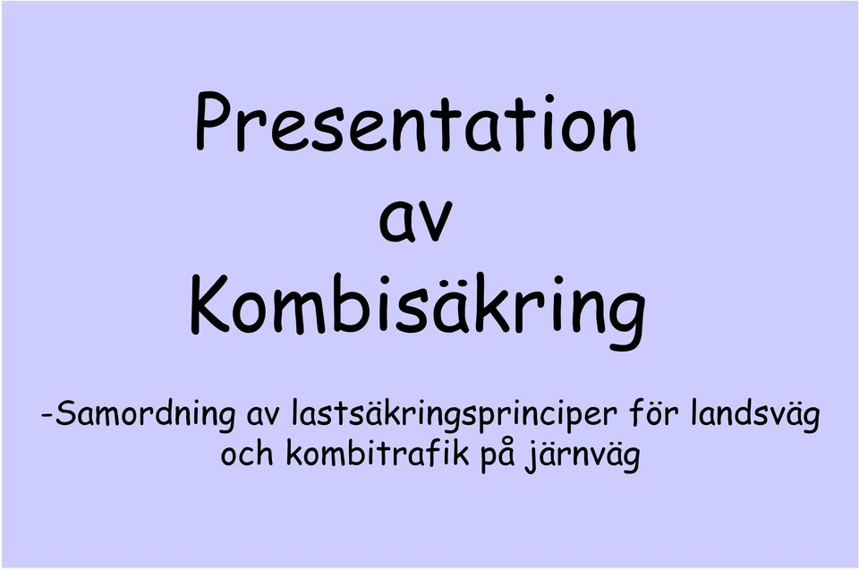 av lastsäkringsprinciper