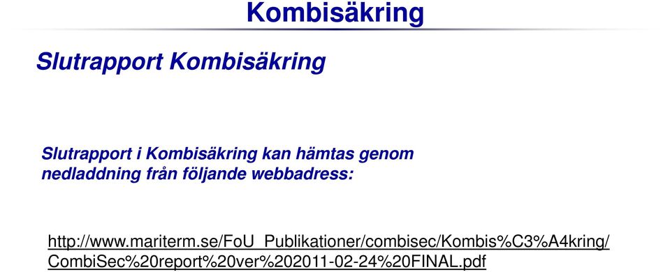 webbadress: http://www.mariterm.