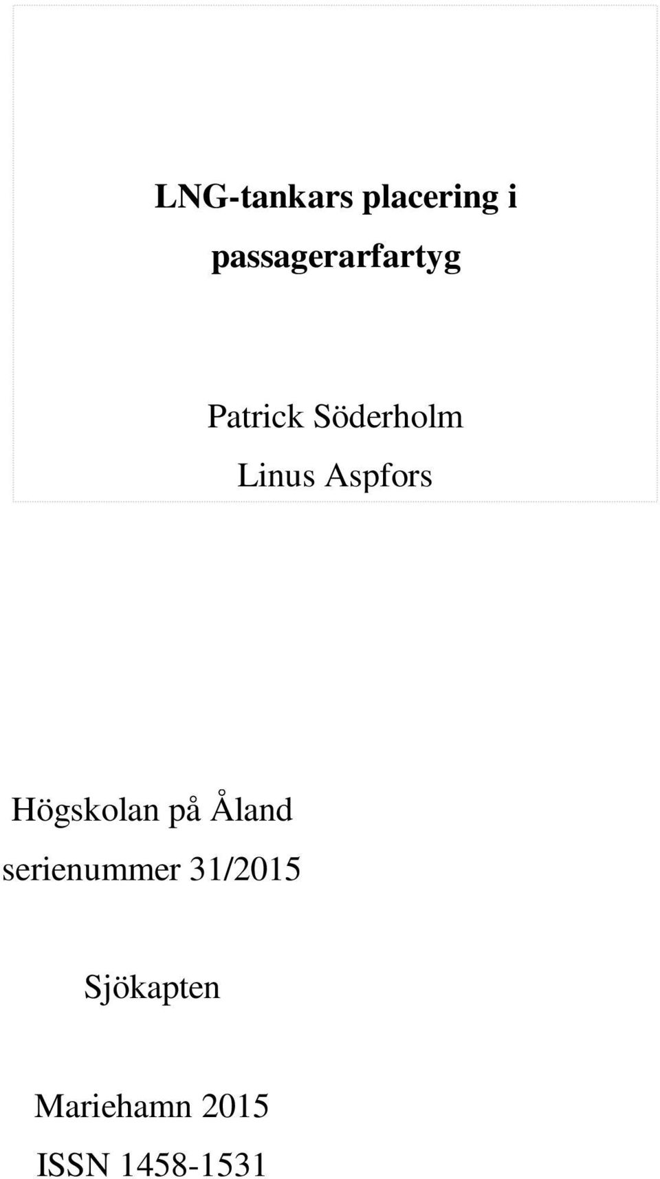 på Åland serienummer 31/2015 Sjökapten