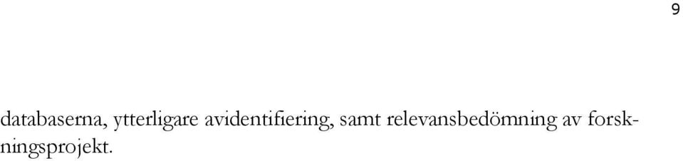 avidentifiering, samt