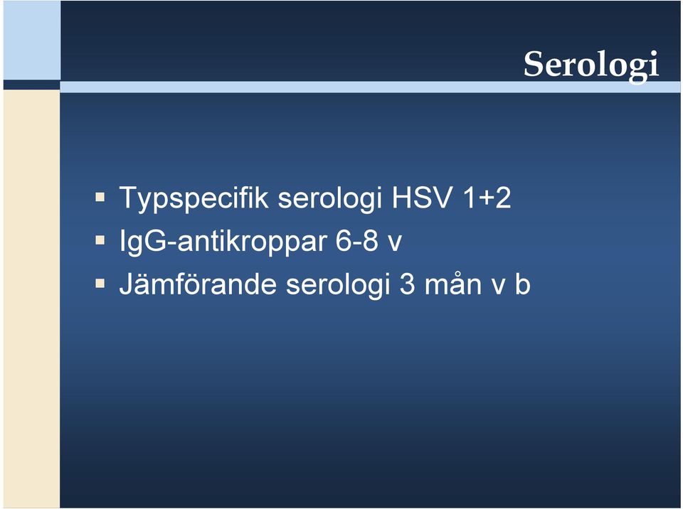 IgG-antikroppar 6-8 v