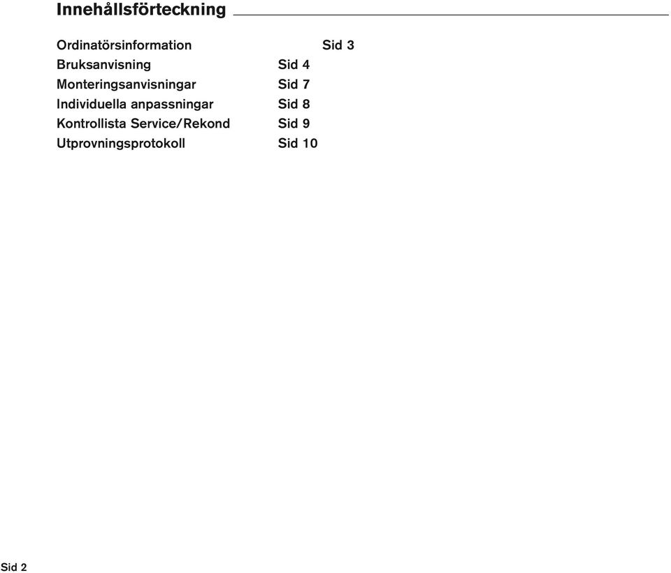 Individuella anpassningar Sid 8 Kontrollista