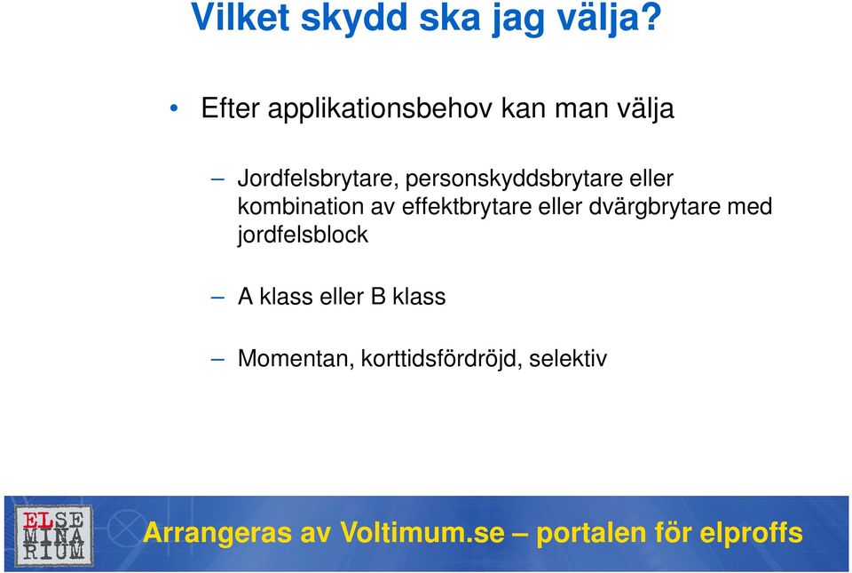 personskyddsbrytare eller kombination av effektbrytare