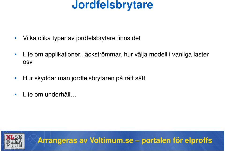 läckströmmar, hur välja modell i vanliga laster