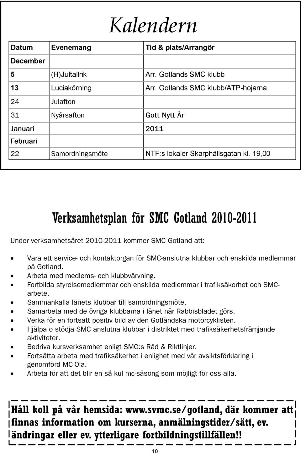 Gotlands SMC klubb 13 Luciakörning Arr.