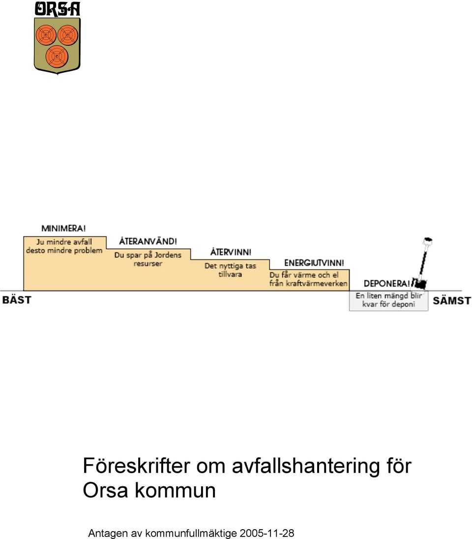 Orsa kommun Antagen