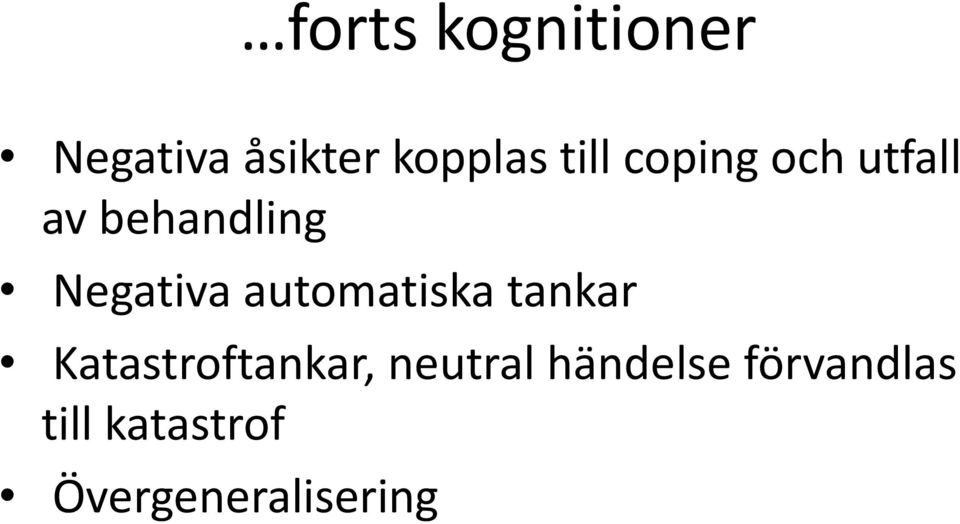 automatiska tankar Katastroftankar, neutral