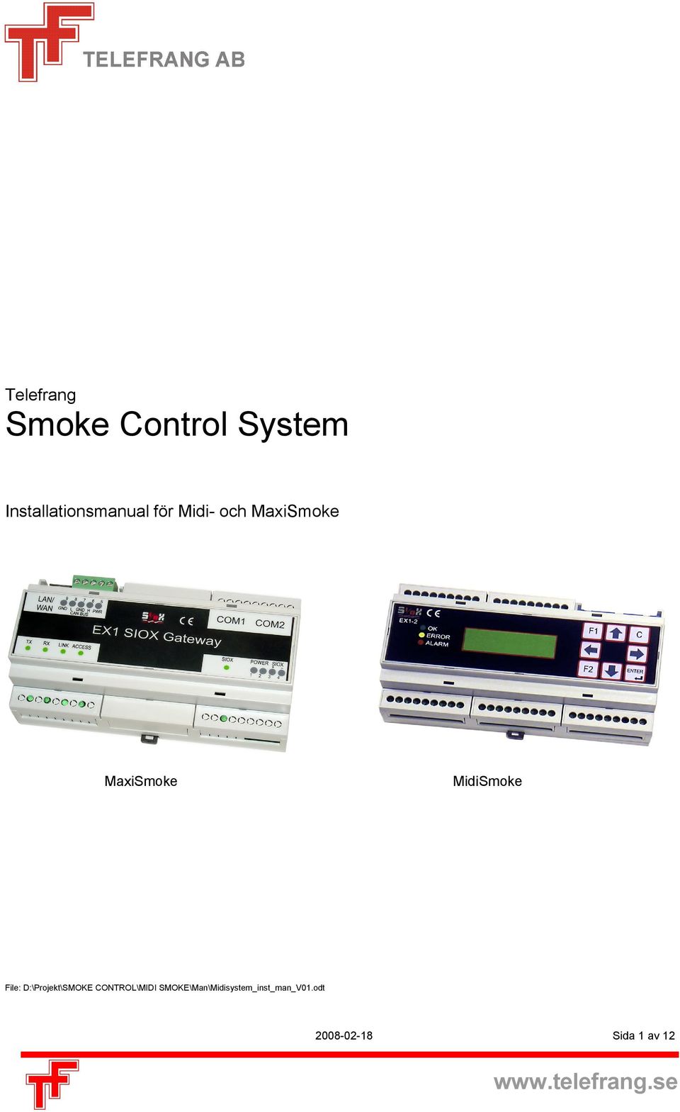 MaxiSmoke MidiSmoke File: D:\Projekt\SMOKE