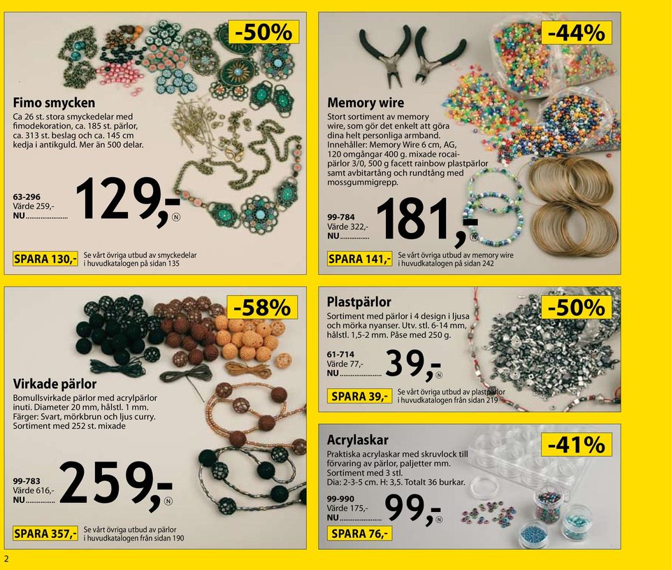 mixade rocaipärlor 3/0, 500 g facett rainbow plastpärlor samt avbitartång och rundtång med mossgummigrepp. 99-784 Värde 322,- NU.