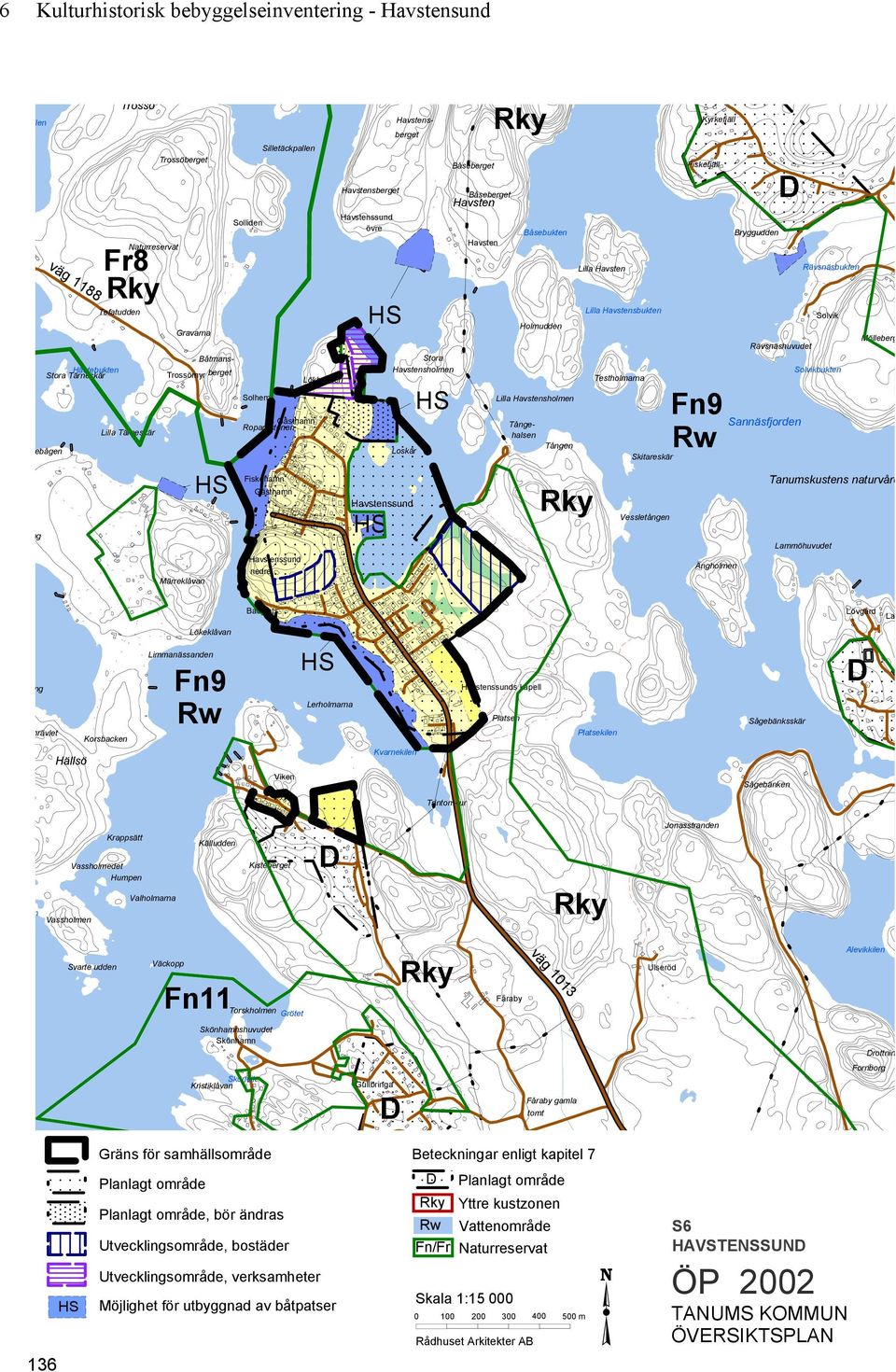 Havstensholmen Loskär Havstenssund HS Båseberget Båseberget Havsten Havsten Rky Båsebukten Holmudden Lilla Havstensholmen Havstensberget Tången Rky Lilla Havsten Lilla Havstensbukten Testholmarna