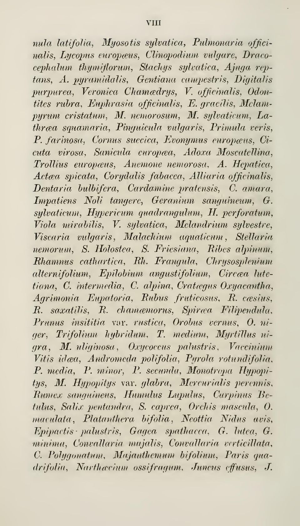 sylvaticum, Lathrma squamnria, Pitiguicula vulgaris, Priinula veris, P.