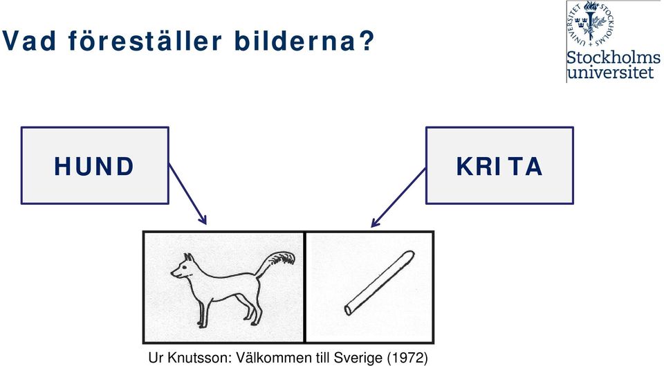 HUND KRITA Ur