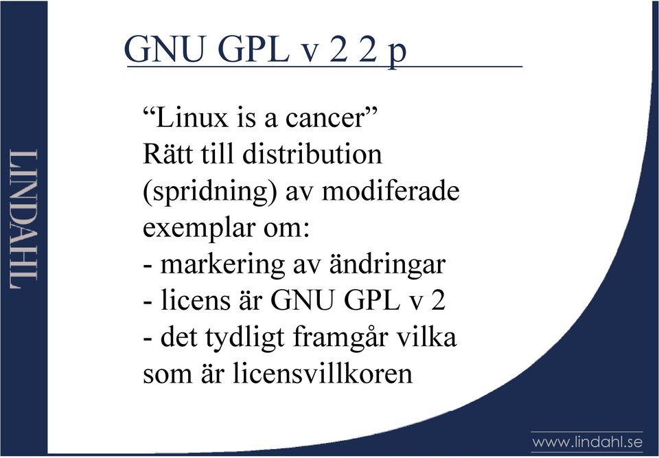 om: - markering av ändringar - licens är GNU GPL