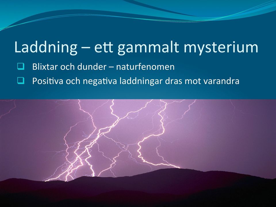 dunder naturfenomen q