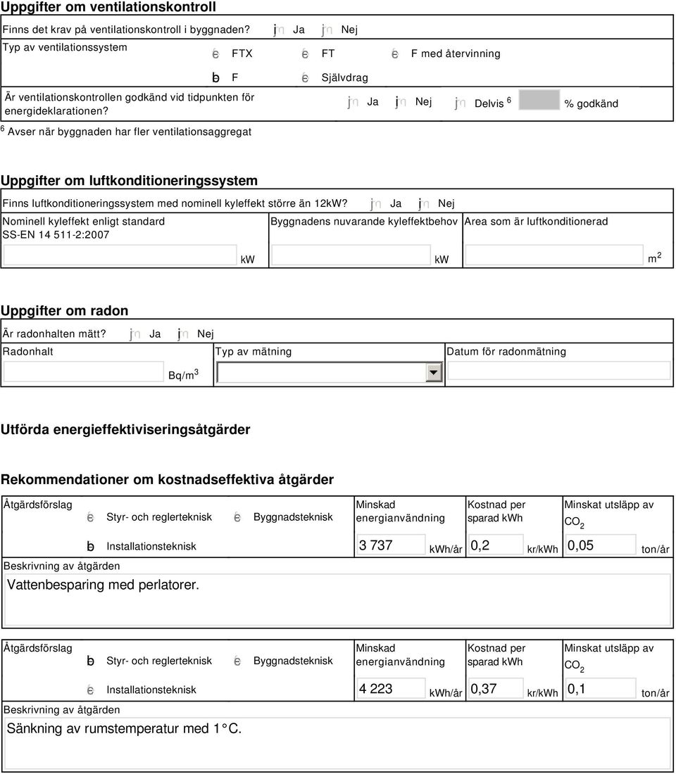 nominell kyleffekt större än 2kW?