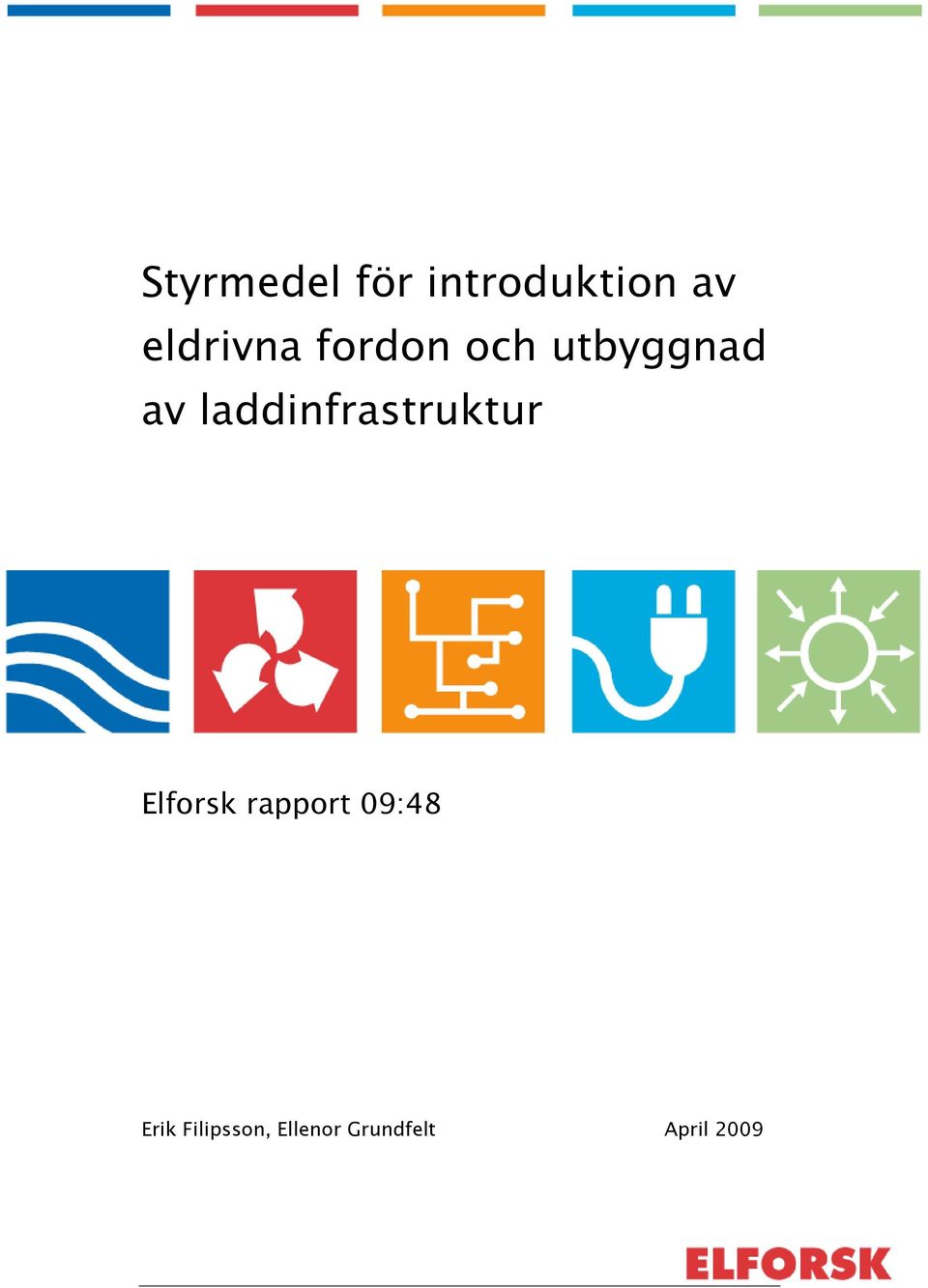 laddinfrastruktur Elforsk rapport