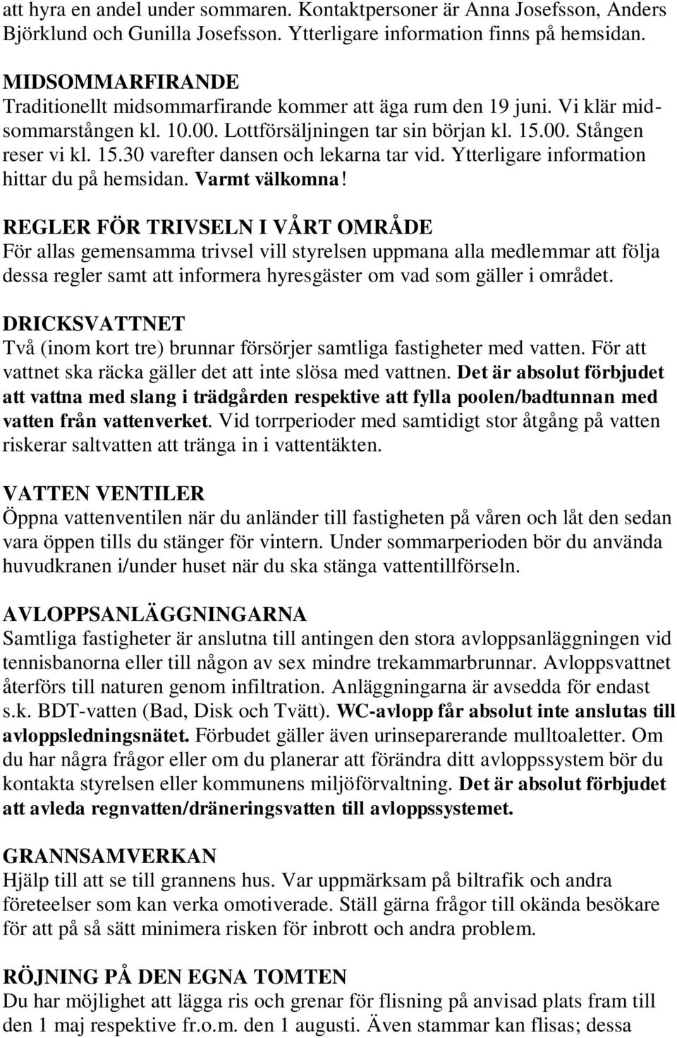 Ytterligare information hittar du på hemsidan. Varmt välkomna!