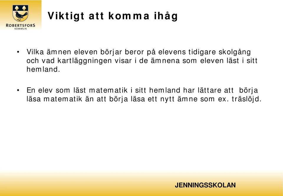 läst i sitt hemland.