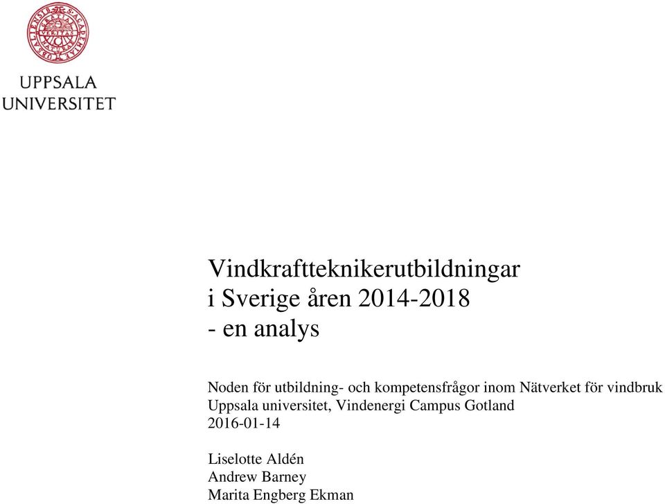 Nätverket för vindbruk Uppsala universitet, Vindenergi Campus