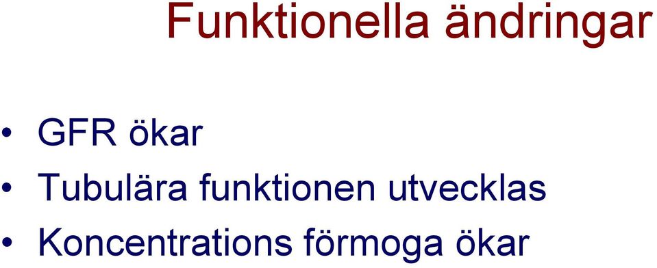 funktionen utvecklas